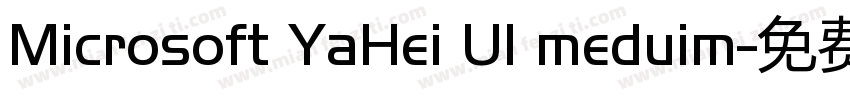 Microsoft YaHei UI meduim字体转换